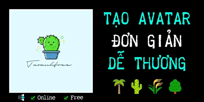 Tạo Avatar đơn giản, dễ thương theo tên - TẠO ẢNH FREE