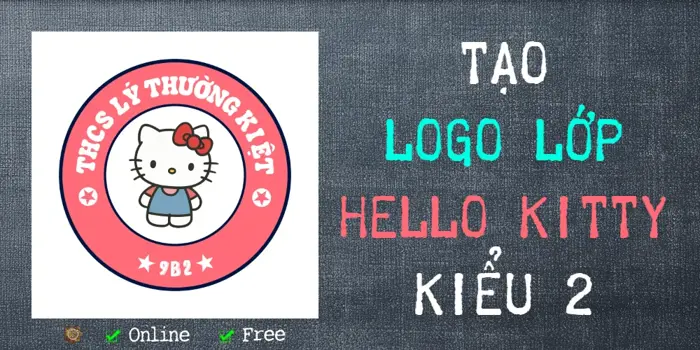 Tạo logo lớp Hello Kitty kiểu 2 - TẠO ẢNH FREE