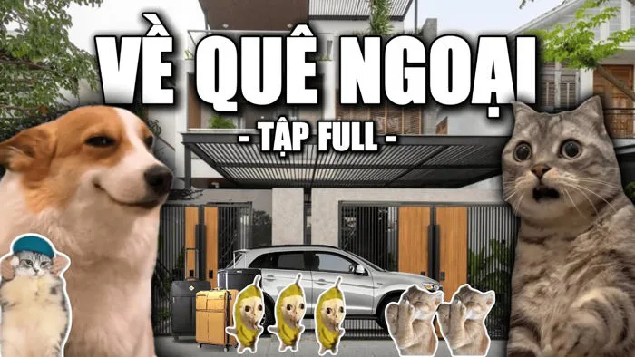 NGHỈ HÈ VỀ QUÊ NGOẠI「FULL」