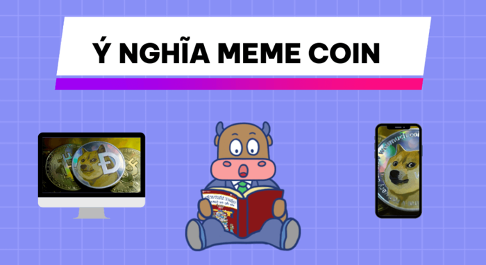 Meme coin là gì? Những loại meme coin nổi tiếng hiện nay