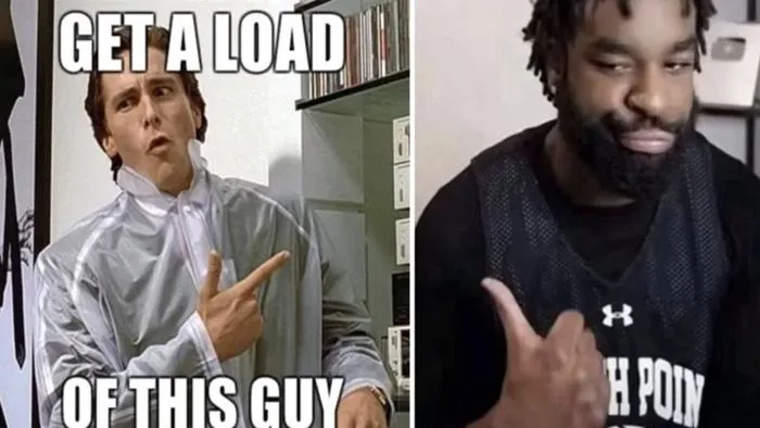 This Classic Internet Reaction Meme Is Going Viral Again On TikTok: The  'Get A Load of This Guy' Meme Explained