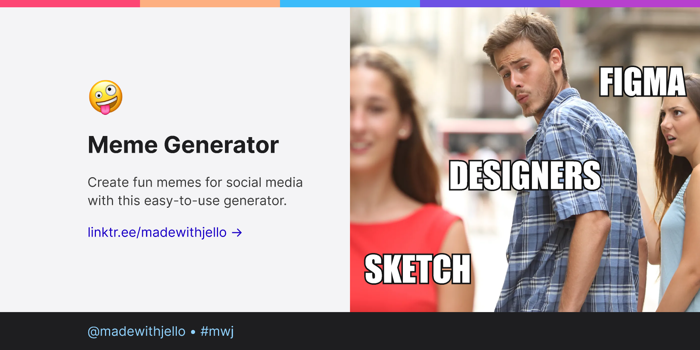 Meme Generator | Figma Meme Generator | Figma