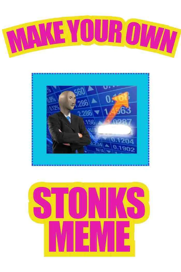 Create Hilarious Stonks Memes With Our Easy Generator!