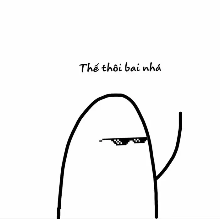 Bộ sưu tập ảnh meme tạm biệt hài hước khiến bạn bật cười