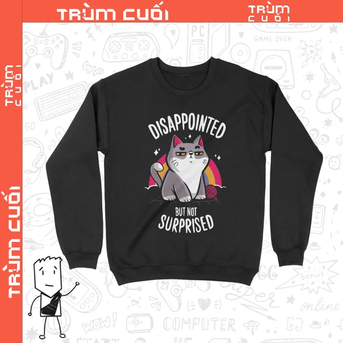 Áo Sweater Mèo Thất Vọng, Trùm Cuối Meme Animal, Unisex Nỉ Bông 100% 2 màu  nam nữ 0234 | Shopee Việt Nam
