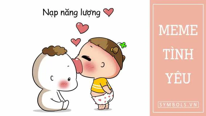 44+ Meme Tình Yêu Hài Hước To Bự (Ảnh Siêu Cute)