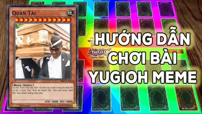 HƯỚNG DẪN CHƠI BÀI YUGIOH MEME