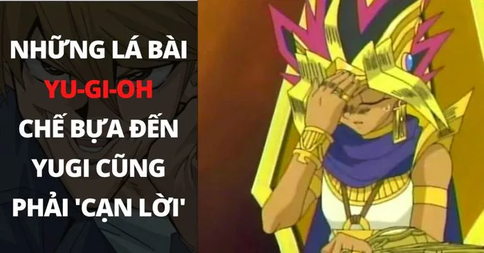 Những lá bài Yugioh chế bựa đến Yugi cũng phải cạn lời – nShop - Game &  Hobby