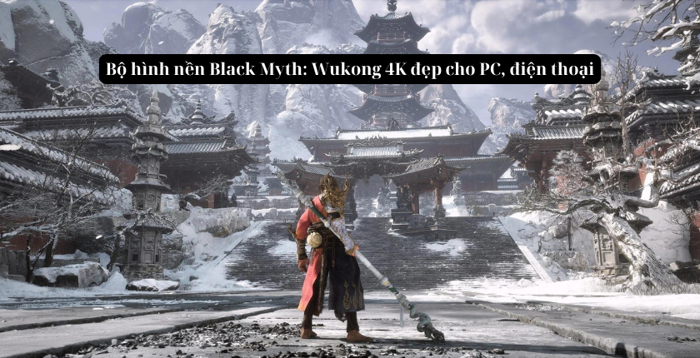 Bộ hình nền Black Myth: Wukong 4K đẹp cho PC, điện thoại