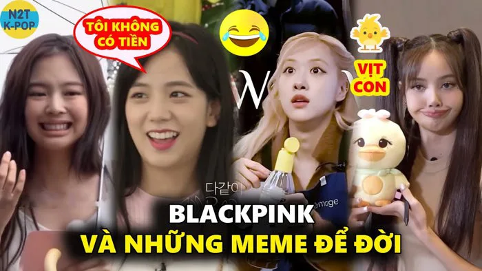 Blackpink và những meme để đời
