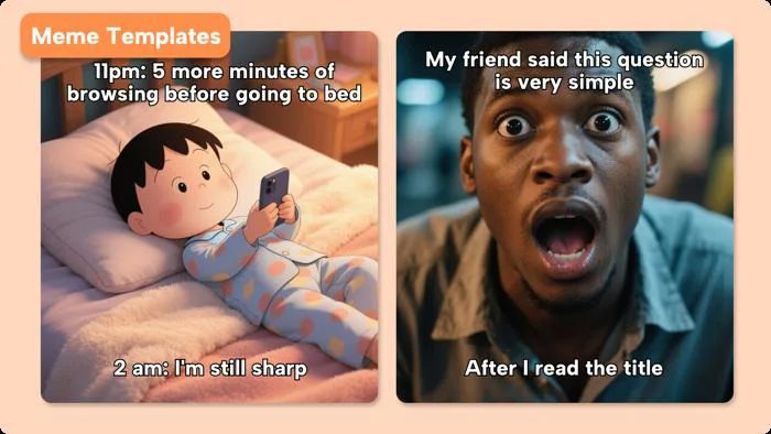 Những mẫu meme hàng đầu năm 2025: Tạo meme hài hước chỉ trong vài phút