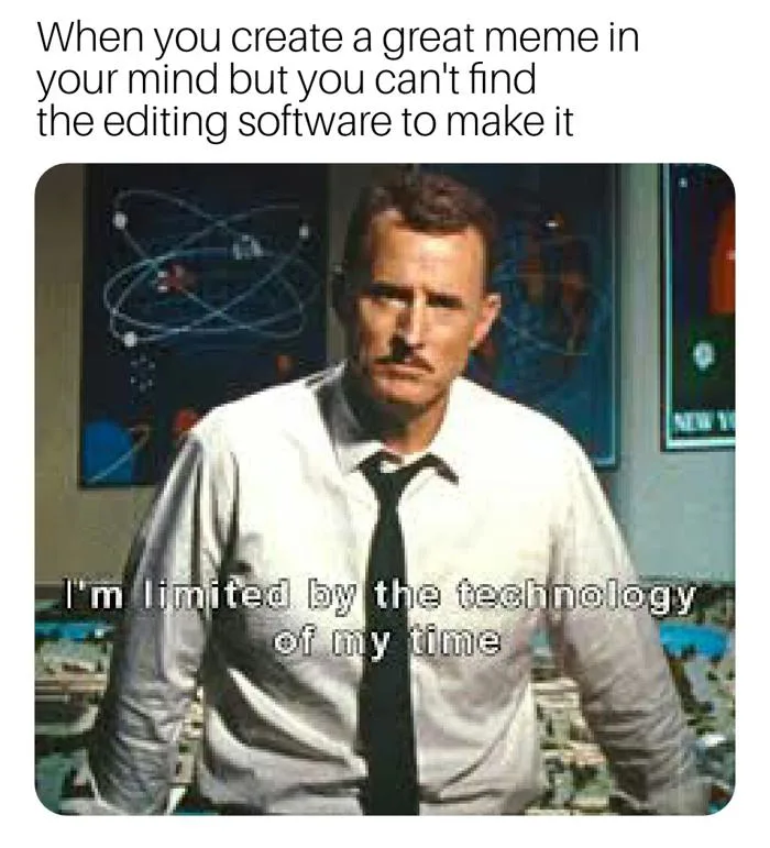 Anyone have a good app/software for editing meme on phone or computer? :  r/dankmemes