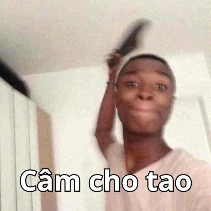 List) Meme câm mồm đi, mày nói ít thôi hài hước
