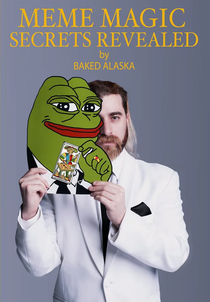 Meme Magic Secrets Revealed by Baked Alaska | Goodreads
