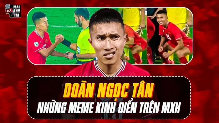 DOÃN NGỌC TÂN VÀ NHỮNG MEME KINH ĐIỂN TRÊN MXH: KANTE PHIÊN BẢN VIỆT TRONG  VAI NGƯỜI HÙNG THẦM LẶNG